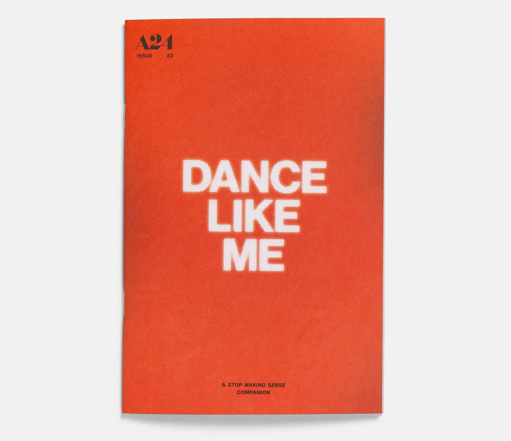 A24 / Dance Like Me: A Stop Making Sense Companion Zine