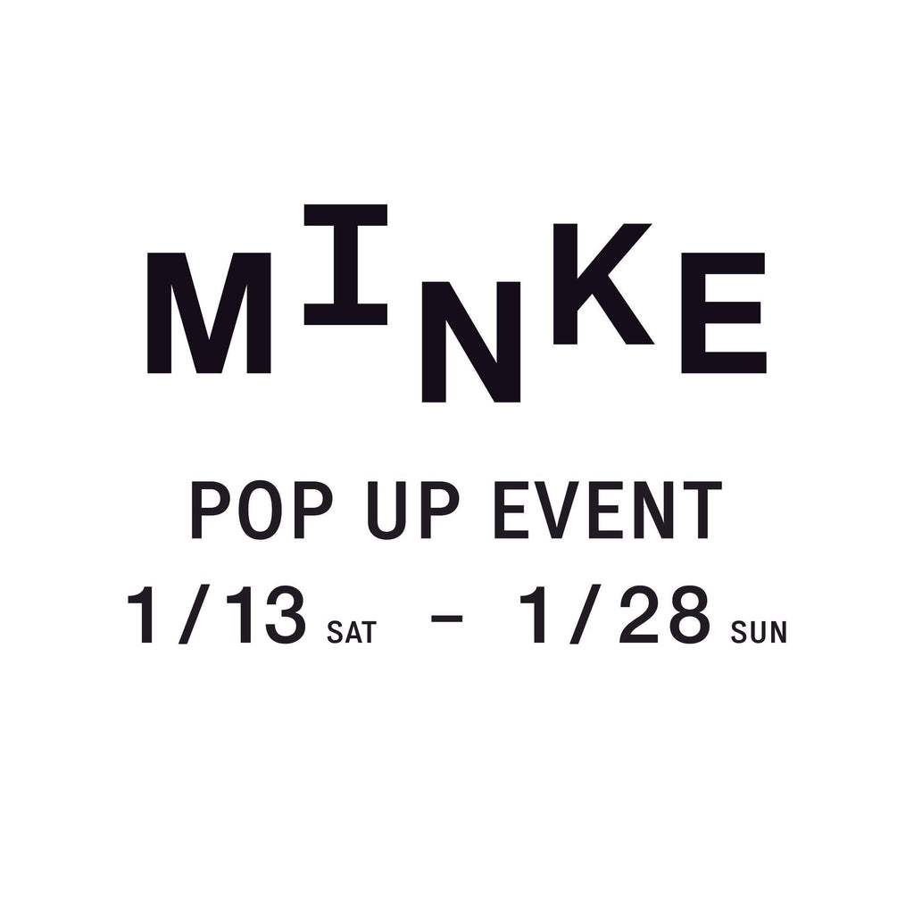 MINKE LLC POP UP EVENT.
